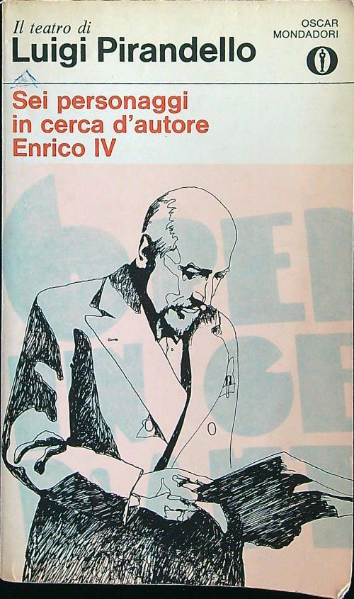 Sei personaggi in cerca d'autore-Enrico IV