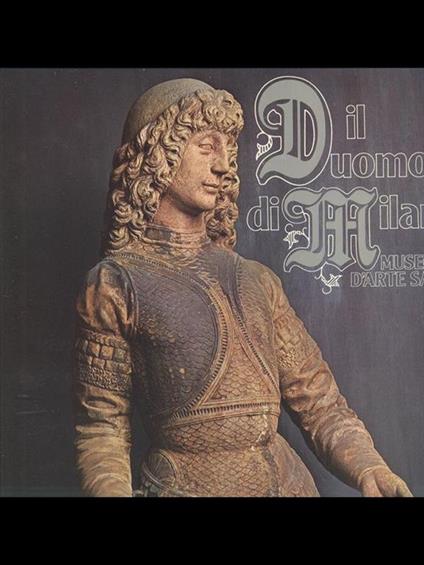 Il Duomo di Milano. Museo d'arte sacra - Ernesto Brivio - copertina
