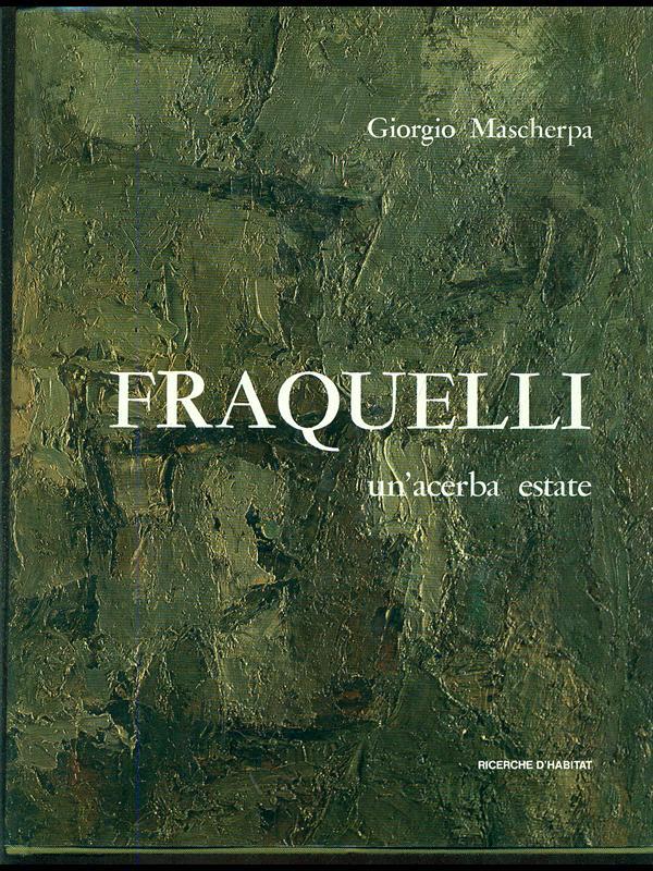 Fraquelli. Un0acerba estate