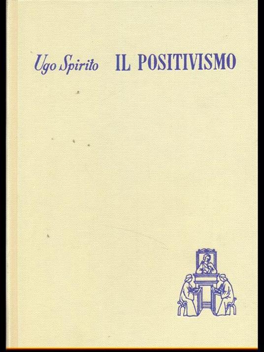 Il positivismo - Ugo Spirito - copertina
