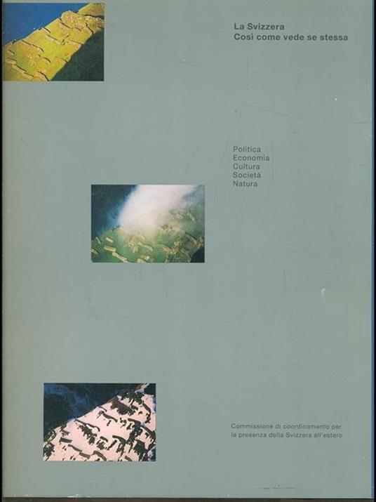 La Svizzera. Così come vede se stessa - copertina