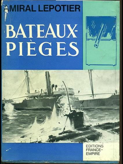 Bateaux-Piéges - Adolphe Auguste Marie Lepotier - copertina