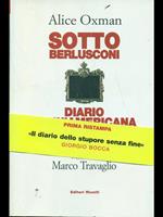 Sotto Berlusconi. Diario di un'americana a Roma 2001-2006
