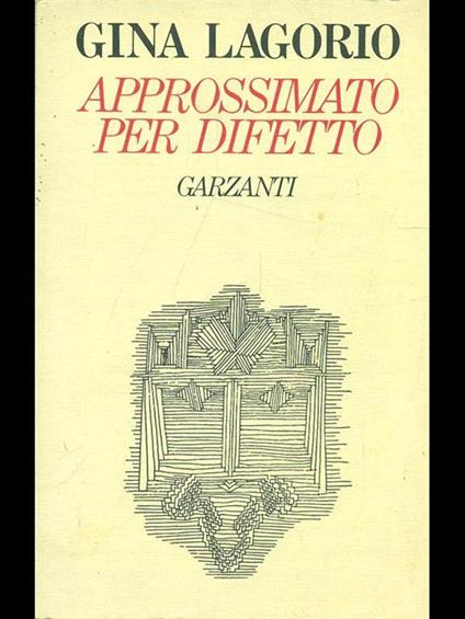 Approssimato per difetto - Gina Lagorio - copertina