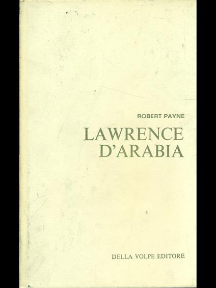 Lawrence d'Arabia - Robert Payne - copertina