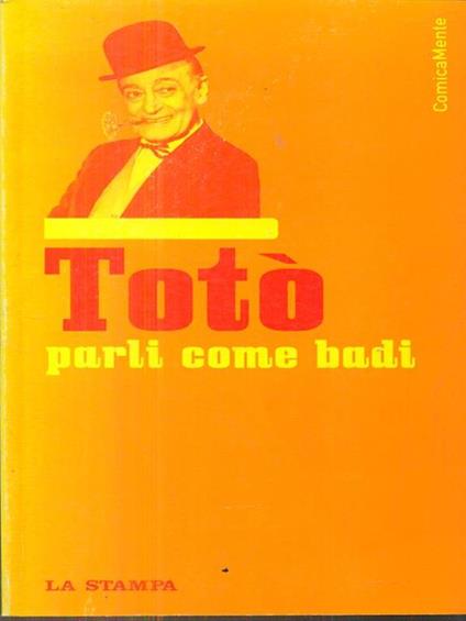 Totò parli come badi - Matilde Amorosi - copertina