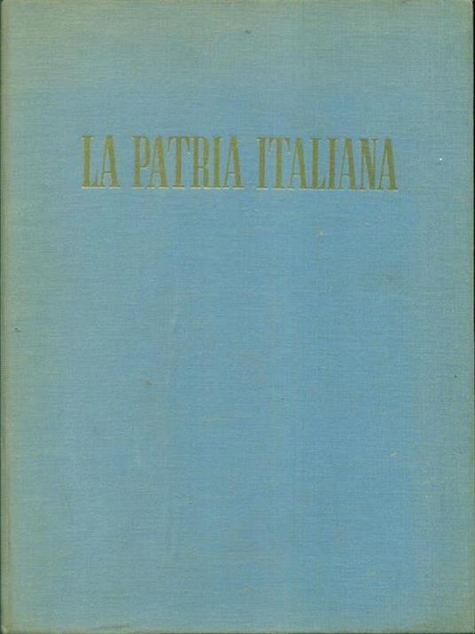 La patria italiana - Armando Lodolini - 3
