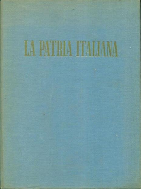 La patria italiana - Armando Lodolini - copertina