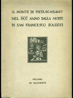 Il monte di pietà in Milano nel DCC anno dalla morte di San Francesco d'Assisi