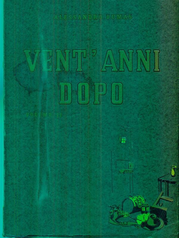 Vent'anni dopo vol I
