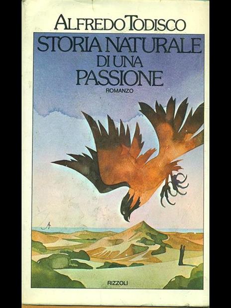 Storia naturale di una passione - Alfredo Todisco - 7