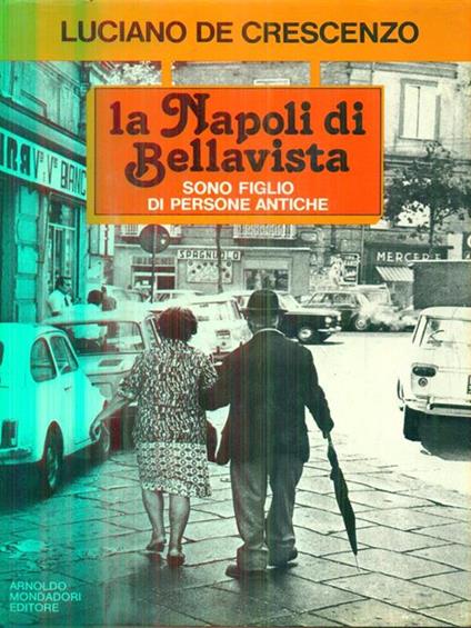 La  Napoli di Bellavista - Luciano De Crescenzo - copertina