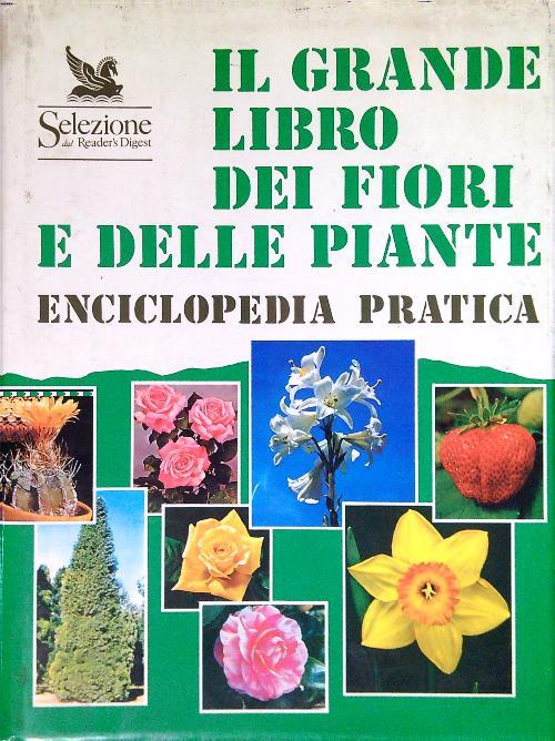 Il grande libro dei fiori e delle piante