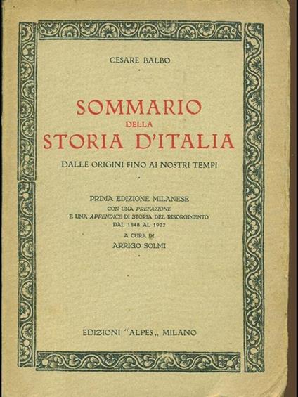 Sommario della Storia d'Italia dalle origini fino ai nostri tempi - Cesare Balbo - copertina