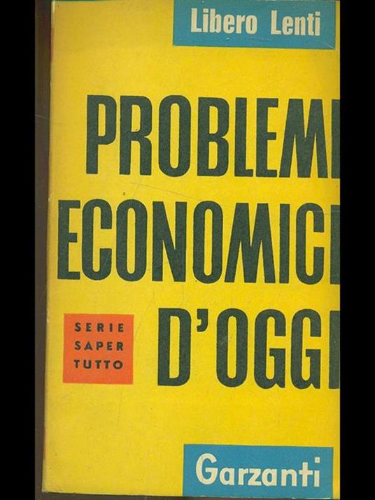 Problemi economici d'oggi - Libero Lenti - copertina