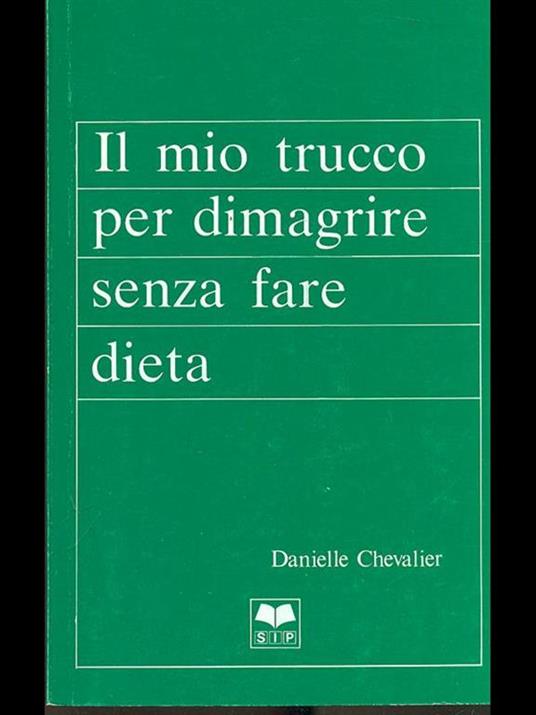 Il mio trucco per dimagrire senza fare dieta - copertina