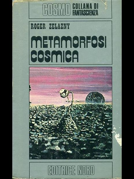 Metamorfosi cosmica - Roger Zelazny - 10