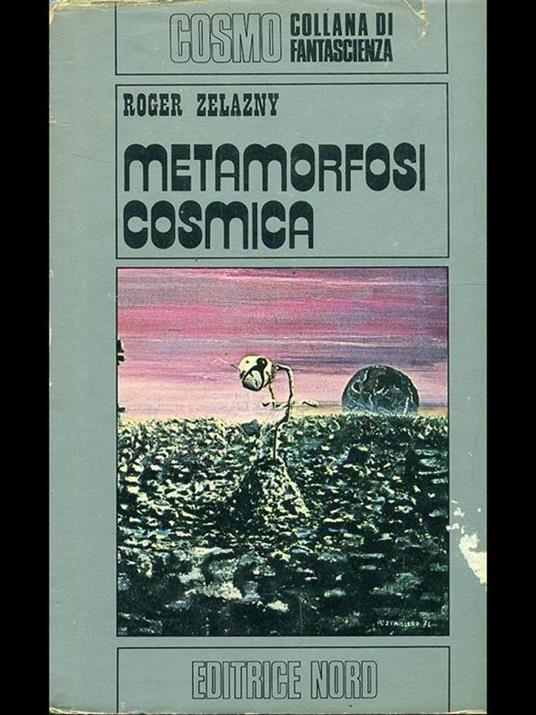 Metamorfosi cosmica - Roger Zelazny - copertina