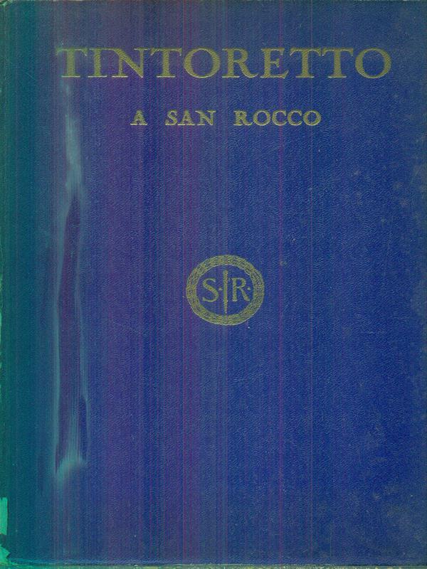 Tintoretto a San Rocco