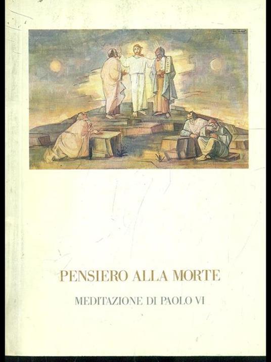 Pensiero alla morte. Meditazione di PaoloVI - copertina