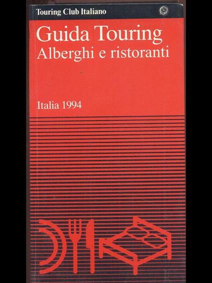 Guida Touring-Alberghi e ristoranti Italia 1994 - copertina