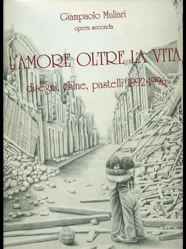 L' amore oltre la vita. Opera Seconda