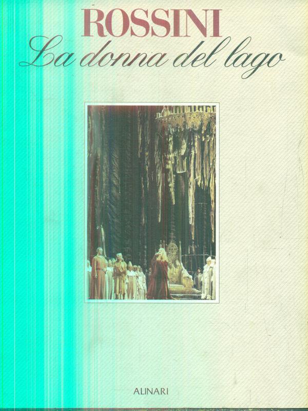 Rossini: La donna del lago