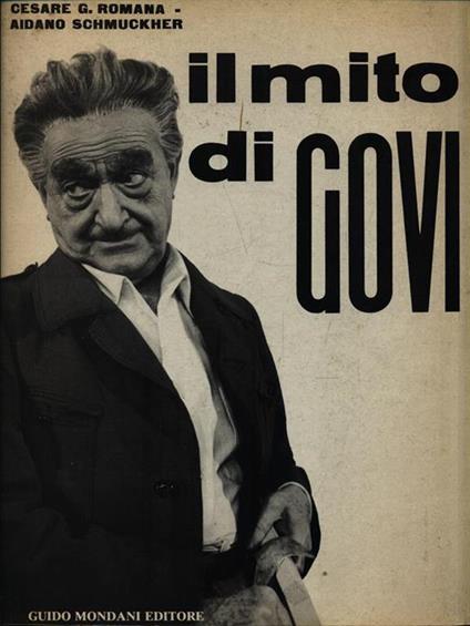Il mito di Govi - Cesare G. Romana - copertina
