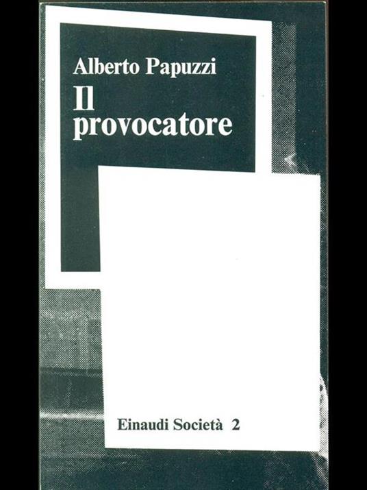 Il provocatore - Alberto Papuzzi - copertina