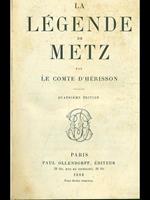La legende de Metz