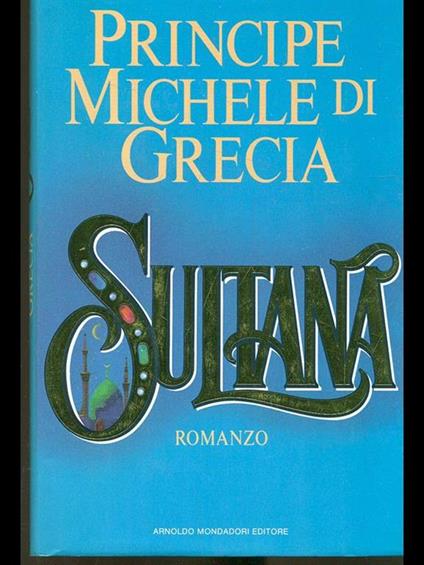 Sultana - Michele (principe di Grecia) - copertina