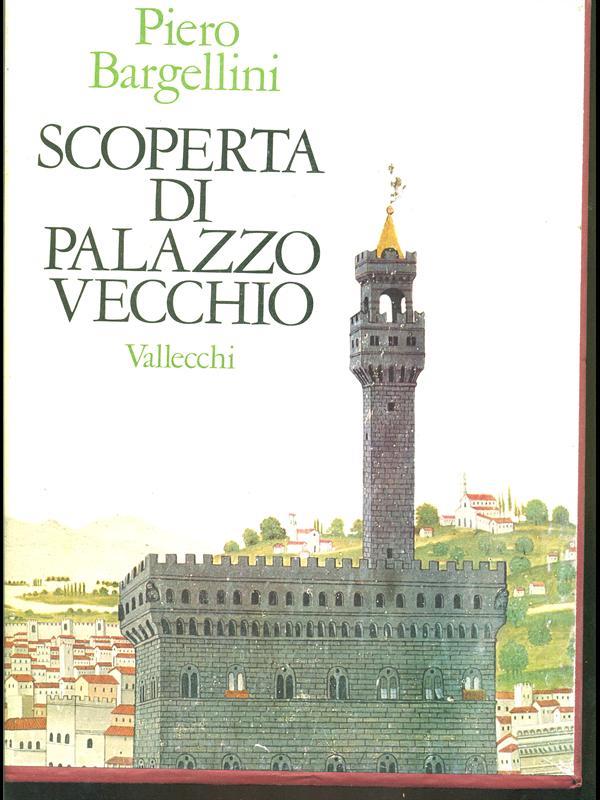Scoperta di Palazzo Vecchio