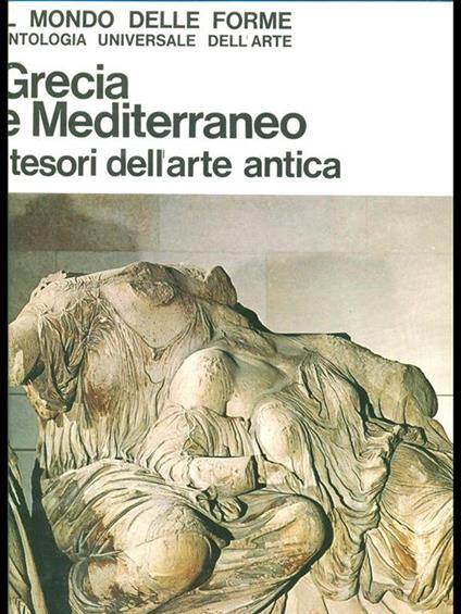 Grecia e Mediterraneo. I tesori dell'arte antica - copertina