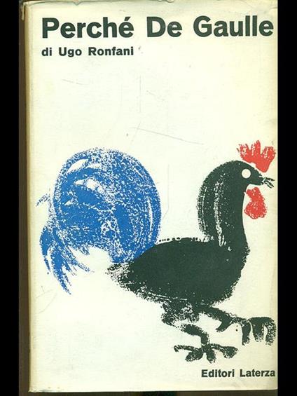 Perché De Gaulle - Ugo Ronfani - copertina