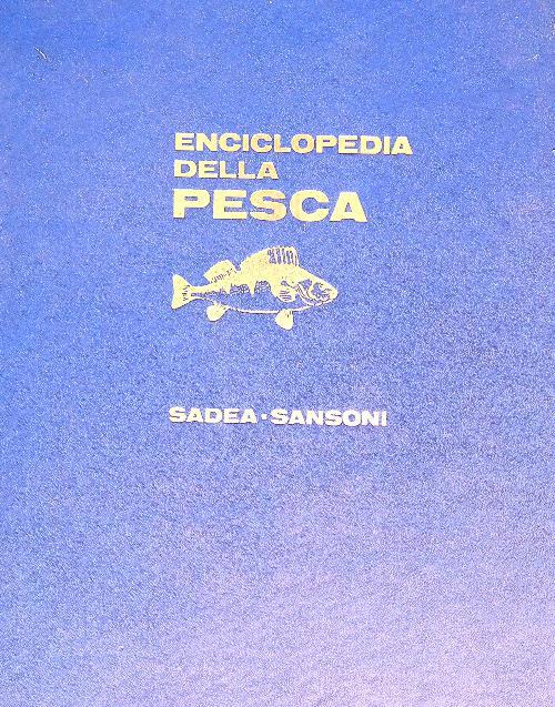 Enciclopedia della pesca - La pesca in mare