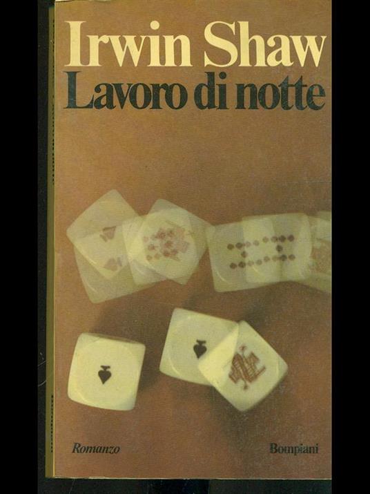 Lavoro di notte - Irwin Shaw - 4