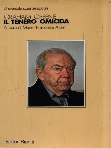 Il tenero omicida - Graham Greene - copertina