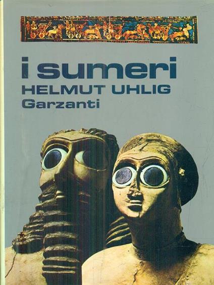 I sumeri - Helmut Uhlig - copertina