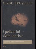 I pellegrini delle tenebre