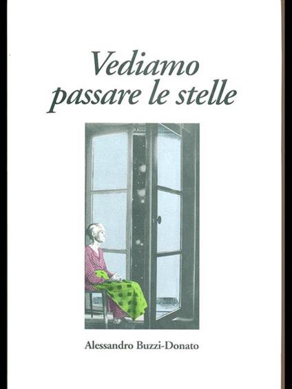 Vediamo passare le stelle - Alessandro Buzzi Donato - copertina