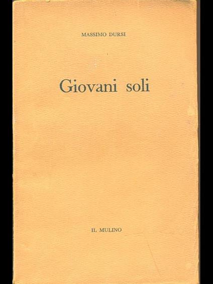 Giovani soli - Massimo Dursi - copertina