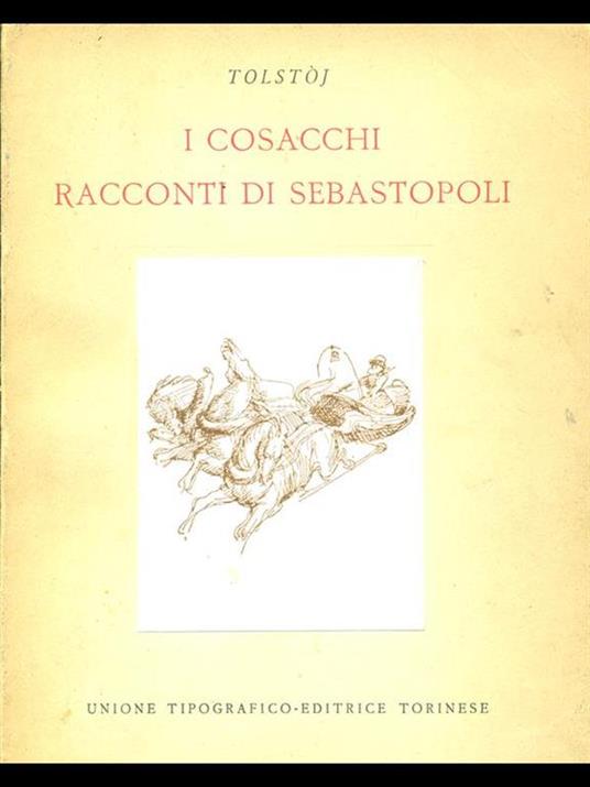 I cosacchi. Racconti di Sebastopoli - Lev Tolstoj - copertina