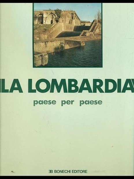 La Lombardia paese per paese vol. 6: Padenghe sul Garda - Seregno -   - 6