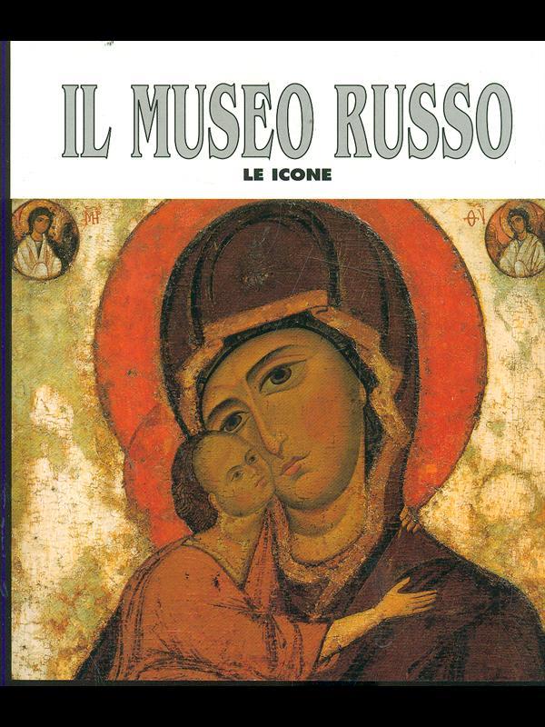 Il museo russo. Le icone
