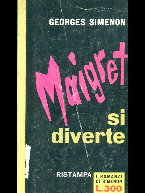 Maigret si diverte