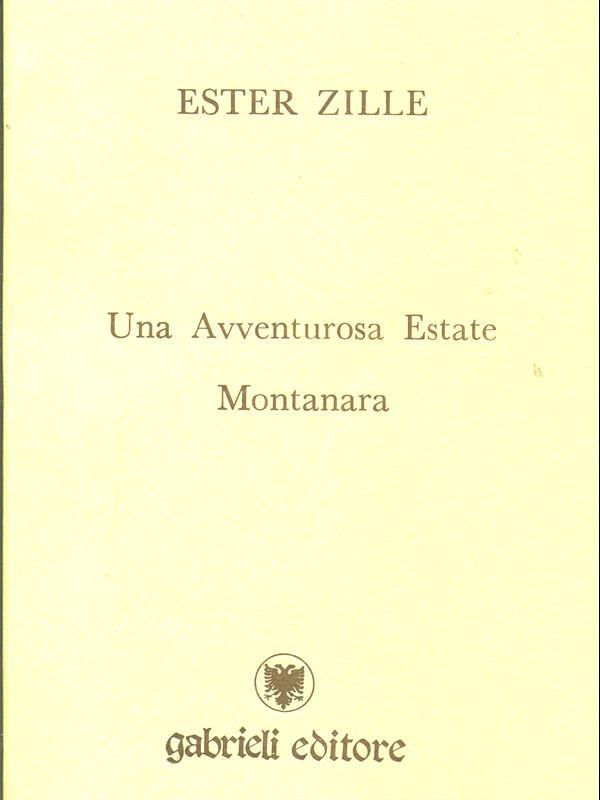 Una Avventurosa Estate Montanara