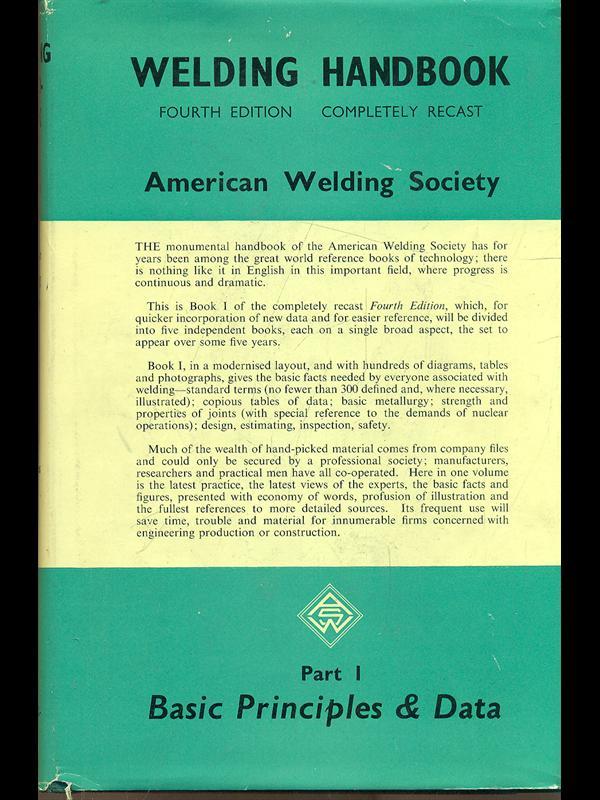 Welding hanbook. american welding sopciety Vol. 1 Basic principles & data
