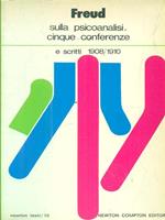 Sulla psicoanalisi. Cinque conferenze e scritti 19081910
