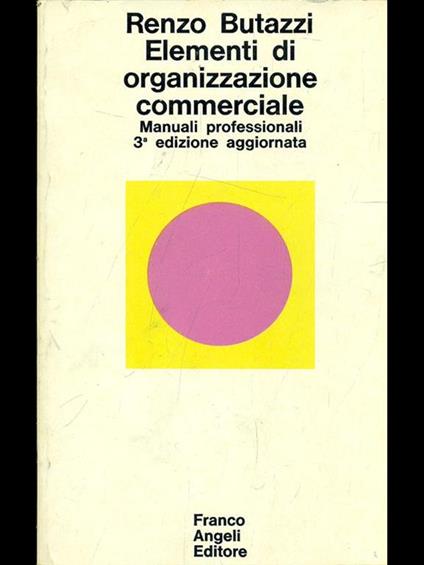 Elementi di organizzazione commerciale - Renzo Butazzi - copertina