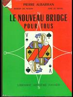 Le nouveau bridge pour tous